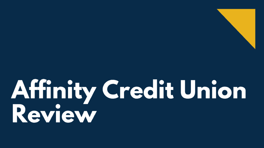 Affinity Credit Union Review