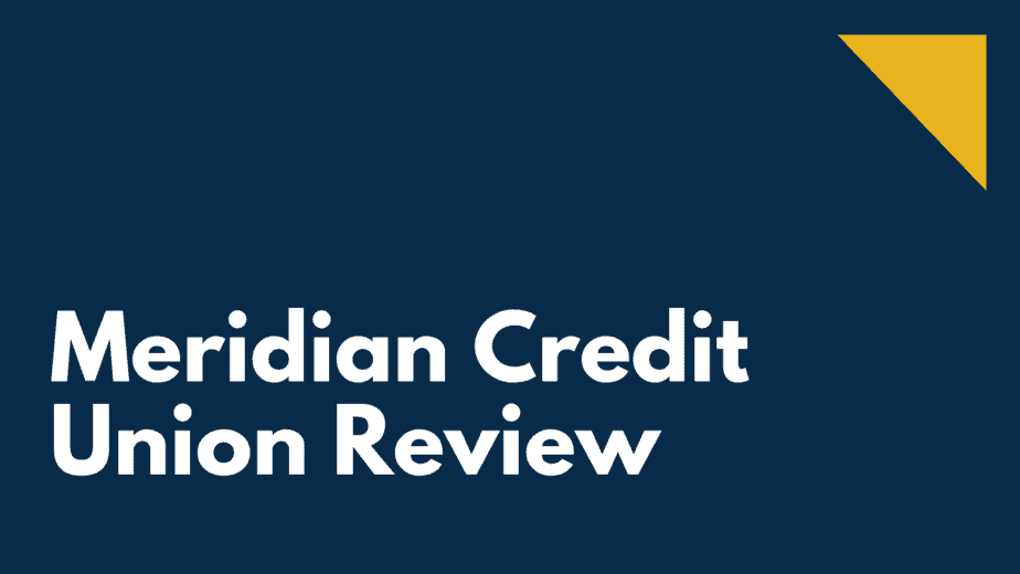 Meridian Credit Union Review