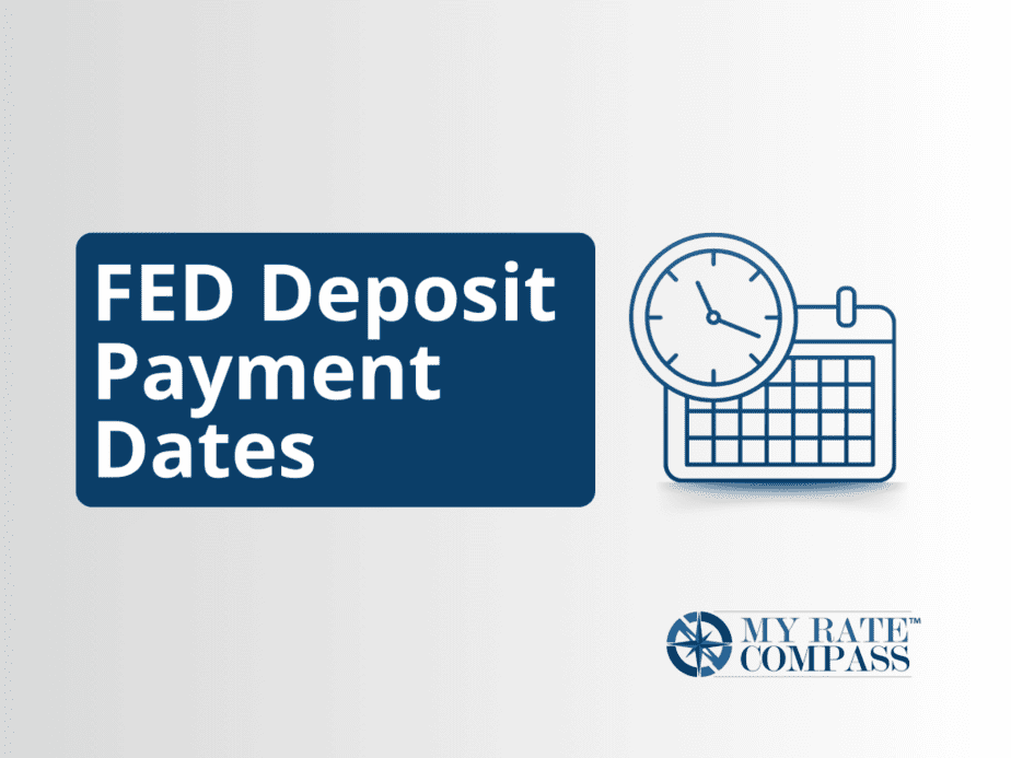 FED Deposit Payment Dates