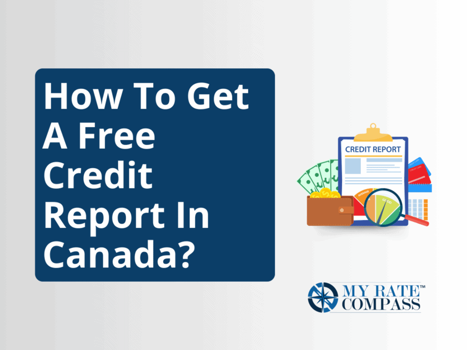 How To Get A Free Credit Report In Canada image