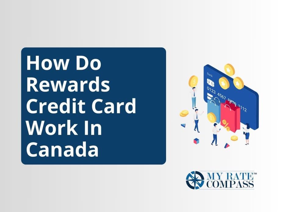 How do rewards credit card work in Canada